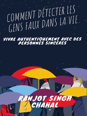 cover image of Comment Détecter les Gens Faux dans la Vie